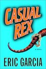 Casual Rex (Vince Rubio, Bk 2)