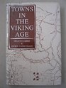 Towns in the Viking Age
