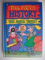 Foul Facts History The Awful Truth