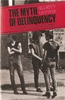 Myth of Delinquency