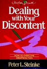 Dealing With Your Discontent How to Overcome Dissatisfaction