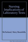 Nursing Implications of Laboratory Tests