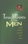 Touchpoints for Men: God's Answers for Your Daily Needs (Touchpoints)