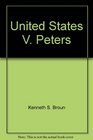 United States V Peters