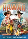 Travels with Gannon and Wyatt Hawaii