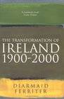 The Transformation of Ireland 19002000