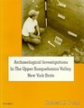 Archaeological Investigations in the Upper Susquehanna Valley New York State Volume 2