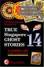 True Singapore Ghost Stories Book 14
