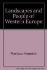 Landscapes and People of Western Europe