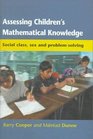 Assessing Children's Mathematical Knowledge Social Class Sex and ProblemSolving