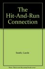 The HitAndRun Connection