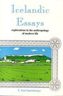 Icelandic Essays Explorations in the Anthropology of Modern Life