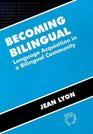 Becoming Bilingual