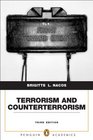 Terrorism and Counterterrorism Understanding Threats and Responses in the Post 9/11 World