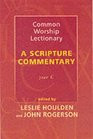 Common Worship Lectionary  A Scripture Commentary Year C