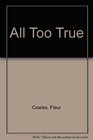 All Too True TwentyNine True Stories That Might Have Been Invented