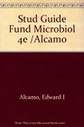 Stud Guide Fund Microbiol 4e /Alcamo