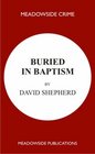 Buried in Baptism
