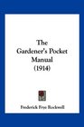 The Gardener's Pocket Manual
