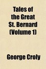 Tales of the Great St Bernard