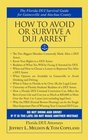 How to Survive a DUI Arrest