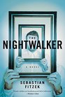 The Nightwalker A Novel