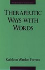 Therapeutic Ways With Words