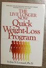 Live Longer Now Quick Weightloss Programme
