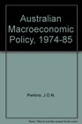 Australian Macroeconomic Policy 19741985