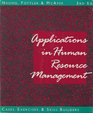 Applications in Human Resource Management Cases Exercises  Skill Builders