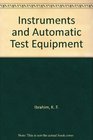 Instruments and Automatic Test Equipment
