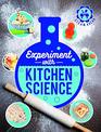 Experiment with Kitchen Science