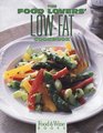 The Food Lovers LowFat Cookbook