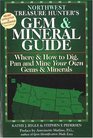 The Treasure Hunter's Gem  Mineral Guides to the USA Northwest States  Where  How to Dig Pan and Mine Your Own Gems  Minerals