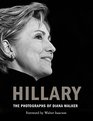 Hillary The Photographs of Diana Walker