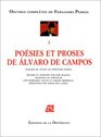 Oeuvres compltes de Fernando Pessoa tome 3  Posies et proses de Alvaro de Campos