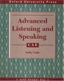 Advanced Listening and Speaking CAE