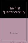 The first quarter century A history of Fairleigh Dickinson University 19421967