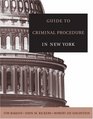 Guide to Criminal Procedure in New York