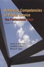 Achieving Competencies in Public Service The Professional Edge