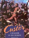 Custer Cavalier in Buckskin