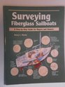 Surveying Fiberglass Sailboats A StepByStep Guide for Buyers and Owners