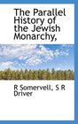 The Parallel History of the Jewish Monarchy