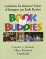 Book Buddies Guidelines for Volunteer Tutors of Emergent and Early Readers
