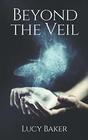 Beyond the Veil The nononsense guide to spiritual  psychic development