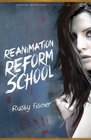 Reanimation Reform School