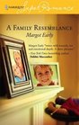 A Family Resemblance (Harlequin Superromance, No 1357)