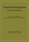 Functional Integration Action and Symmetries