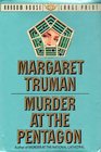 Murder At the Pentagon (Capital Crimes, Bk 11) (Large Print)