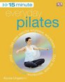 15 Minute Everyday Pilates